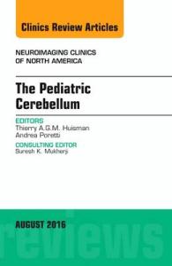 The Pediatric Cerebellum, an Issue of Neuroimaging Clinics of North America (The Clinics: Radiology)