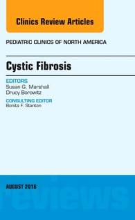 Cystic Fibrosis, an Issue of Pediatric Clinics of North America (The Clinics: Internal Medicine)