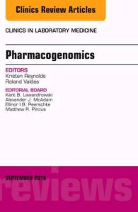 Pharmacogenomics and Precision Medicine, an Issue of the Clinics in Laboratory Medicine (The Clinics: Internal Medicine)