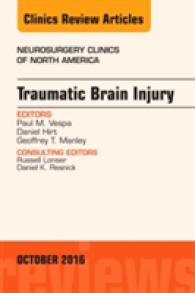 Traumatic Brain Injury, an Issue of Neurosurgery Clinics of North America (The Clinics: Surgery)