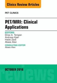 PET/MRI: Clinical Applications, an Issue of PET Clinics (The Clinics: Radiology)