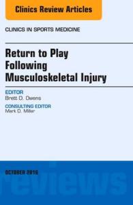 Return to Play Following Musculoskeletal Injury, an Issue of Clinics in Sports Medicine (The Clinics: Orthopedics)