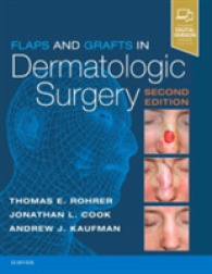 Flaps and Grafts in Dermatologic Surgery （2ND）
