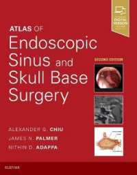 内視鏡下副鼻腔・頭蓋底外科アトラス（第２版）<br>Atlas of Endoscopic Sinus and Skull Base Surgery （2ND）
