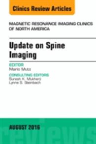 Update on Spine Imaging, an Issue of Magnetic Resonance Imaging Clinics of North America (The Clinics: Radiology)