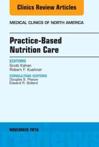 Practice-Based Nutrition Care, an Issue of Medical Clinics of North America (The Clinics: Internal Medicine)
