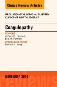 Coagulopathy, an Issue of Oral and Maxillofacial Surgery Clinics of North America (The Clinics: Surgery)