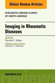 Imaging in Rheumatic Diseases, an Issue of Rheumatic Disease Clinics of North America (The Clinics: Internal Medicine)