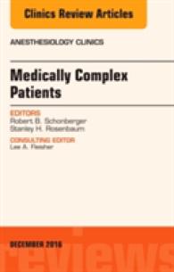 Medically Complex Patients, an Issue of Anesthesiology Clinics (The Clinics: Internal Medicine)