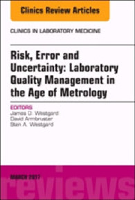 Risk, Error and Uncertainty: Laboratory Quality Management in the Age of Metrology, an Issue of the Clinics in Laboratory Medicine (The Clinics: Internal Medicine)