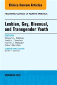 Lesbian, Gay, Bisexual, and Transgender Youth, an Issue of Pediatric Clinics of North America (The Clinics: Internal Medicine)