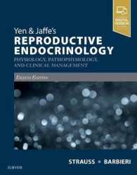Yen & Jaffe's Reproductive Endocrinology : Physiology， Pathophysiology， and Clinical Management