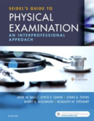 セイデル身体検査ガイド（第９版）<br>Seidel's Guide to Physical Examination : An Interprofessional Approach (Mosby's Guide to Physical Examination) （9 HAR/PSC）