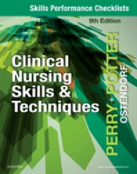 臨床看護スキルと技術：能力チェックリスト（第９版）<br>Skills Performance Checklists for Clinical Nursing Skills & Techniques （9 CSM）