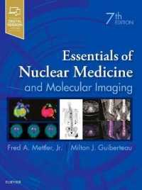 核医学・分子画像法エッセンシャル（第７版）<br>Essentials of Nuclear Medicine and Molecular Imaging （7TH）