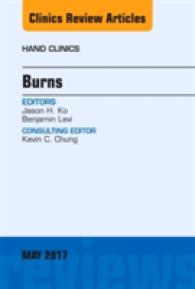 Burns, an Issue of Hand Clinics (The Clinics: Orthopedics)