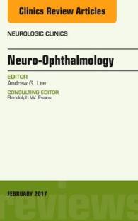 Neuro-Ophthalmology, an Issue of Neurologic Clinics (The Clinics: Radiology)