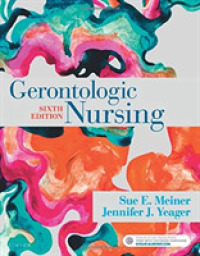 老年看護（第６版）<br>Gerontologic Nursing （6TH）