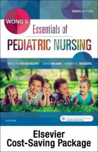 Wong's Essentials of Pediatric Nursing （10 PCK PAP）