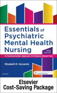 Essentials Psychiatric Mental Health Nursing + Elsevier Adaptive Quizzing : A Communication Approach to Evidence-based Care （PCK）