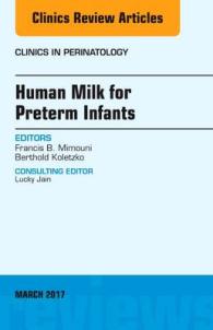 Human Milk for Preterm Infants, an Issue of Clinics in Perinatology (The Clinics: Internal Medicine)