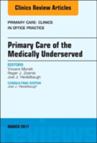 Primary Care of the Medically Underserved, an Issue of Primary Care: Clinics in Office Practice (The Clinics: Internal Medicine)