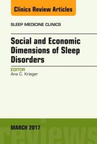 Social and Economic Dimensions of Sleep Disorders, an Issue of Sleep Medicine Clinics (The Clinics: Internal Medicine)