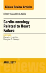 Cardio-oncology Related to Heart Failure, an Issue of Heart Failure Clinics (The Clinics: Internal Medicine)