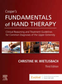 Cooper's Fundamentals of Hand Therapy : Clinical Reasoning and Treatment Guidelines for Common Diagnoses of the Upper Ex -- Hardback （3 ed）