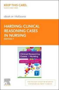Clinical Reasoning Cases in Nursing - Elsevier Ebook on Vitalsource Retail Access Card : Medical-surgical， Pediatric， Maternity， and Psychiatric Case