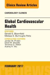 Global Cardiovascular Health, an Issue of Cardiology Clinics (The Clinics: Internal Medicine)