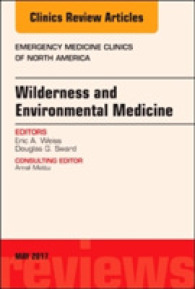 Wilderness and Environmental Medicine, an Issue of Emergency Medicine Clinics of North America (The Clinics: Internal Medicine)