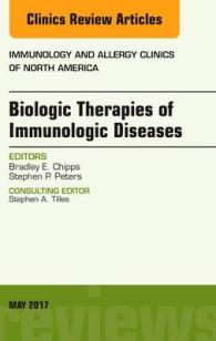 Biologic Therapies of Immunologic Diseases, an Issue of Immunology and Allergy Clinics of North America (The Clinics: Internal Medicine)