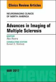 Advances in Imaging of Multiple Sclerosis, an Issue of Neuroimaging Clinics of North America (The Clinics: Radiology)