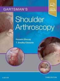 ガーツマン肩関節鏡（第３版）<br>Gartsman's Shoulder Arthroscopy -- Hardback （3 ed）