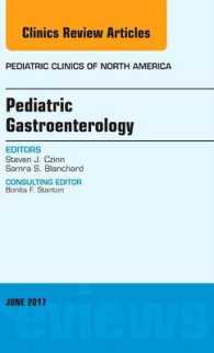 Pediatric Gastroenterology, an Issue of Pediatric Clinics of North America (The Clinics: Internal Medicine)