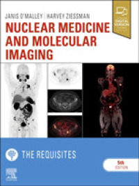 核医学と分子画像法の基礎（第５版）<br>Nuclear Medicine and Molecular Imaging: the Requisites (Requisites in Radiology) （5TH）