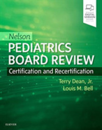 Nelson Pediatrics Board Review : Certification and Recertification