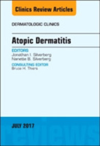 Atopic Dermatitis, an Issue of Dermatologic Clinics (The Clinics: Dermatology)