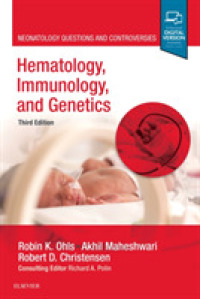 Hematology， Immunology and Genetics : Neonatology Questions and Controversies (Neonatology: Questions & Controversies)