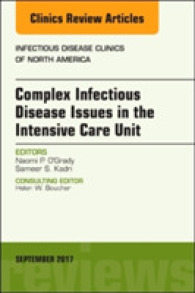 Complex Infectious Disease Issues in the Intensive Care Unit, an Issue of Infectious Disease Clinics of North America (The Clinics: Internal Medicine)