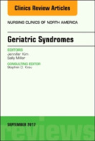 Geriatric Syndromes, an Issue of Nursing Clinics (The Clinics: Nursing)