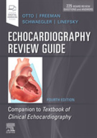 Echocardiography Review Guide : Companion to the Textbook of Clinical Echocardiography （4TH）