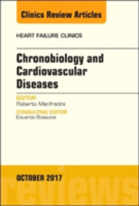 Chronobiology and Cardiovascular Diseases, an Issue of Heart Failure Clinics (The Clinics: Internal Medicine)