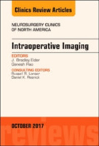 Intraoperative Imaging, an Issue of Neurosurgery Clinics of North America (The Clinics: Surgery)