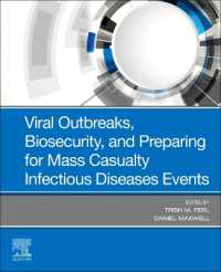 大量死感染症勃発に備える<br>Viral Outbreaks, Biosecurity, and Preparing for Mass Casualty Infectious Diseases Events