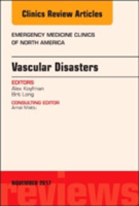 Vascular Disasters, an Issue of Emergency Medicine Clinics of North America (The Clinics: Internal Medicine)