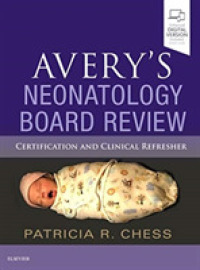 Avery's Neonatology Board Review : Certification and Clinical Refresher -- Paperback / softback