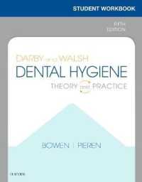 Student Workbook for Darby & Walsh Dental Hygiene : Theory and Practice