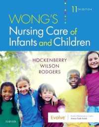 Wong's Nursing Care of Infants and Children -- Paperback / softback （11 ed）